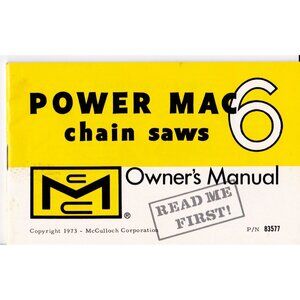 Vintage McCulloch Power Mac 6 Chainsaw Owner’s Manual (1973) P/N 83577